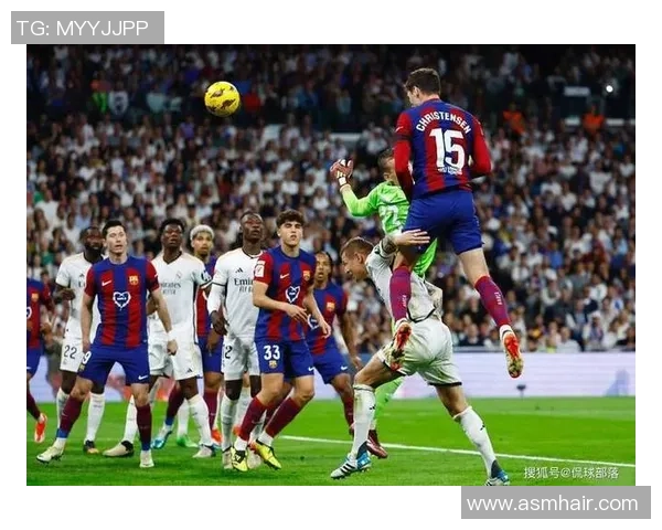 西甲经典对决巴萨惊险战胜皇马乌龙球成比赛转折点解析